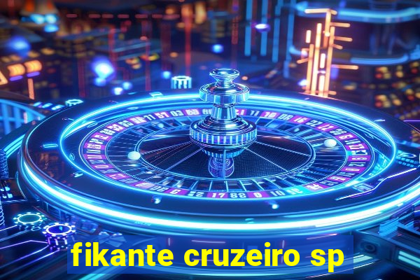 fikante cruzeiro sp